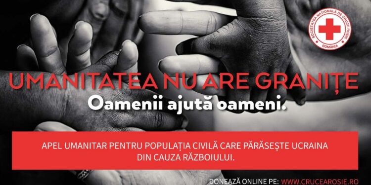 Crucea Roşie Română a lansat apelul umanitar „Umanitatea nu are graniţe