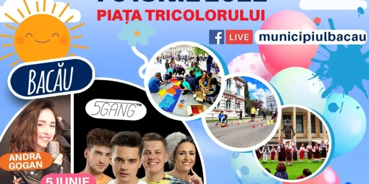 Astăzi, 1 iunie, debutează ”Festivalul Copiilor” din municipiul Bacău!