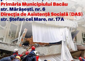 Primăria municipiului Bacău organizează puncte de donații pentru sinistrații din Turcia