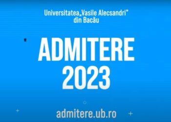ADMITERE 2023 UNIVERSITATEA ”VASILE ALECSANDRI” BACĂU