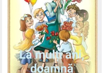 La Mulţi Ani, dragi învăţători!